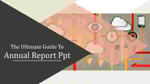 annual report ppt-The Ultimate Guide To Annual Report Ppt